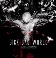 Sick Sad World (FRA) : Murmuration